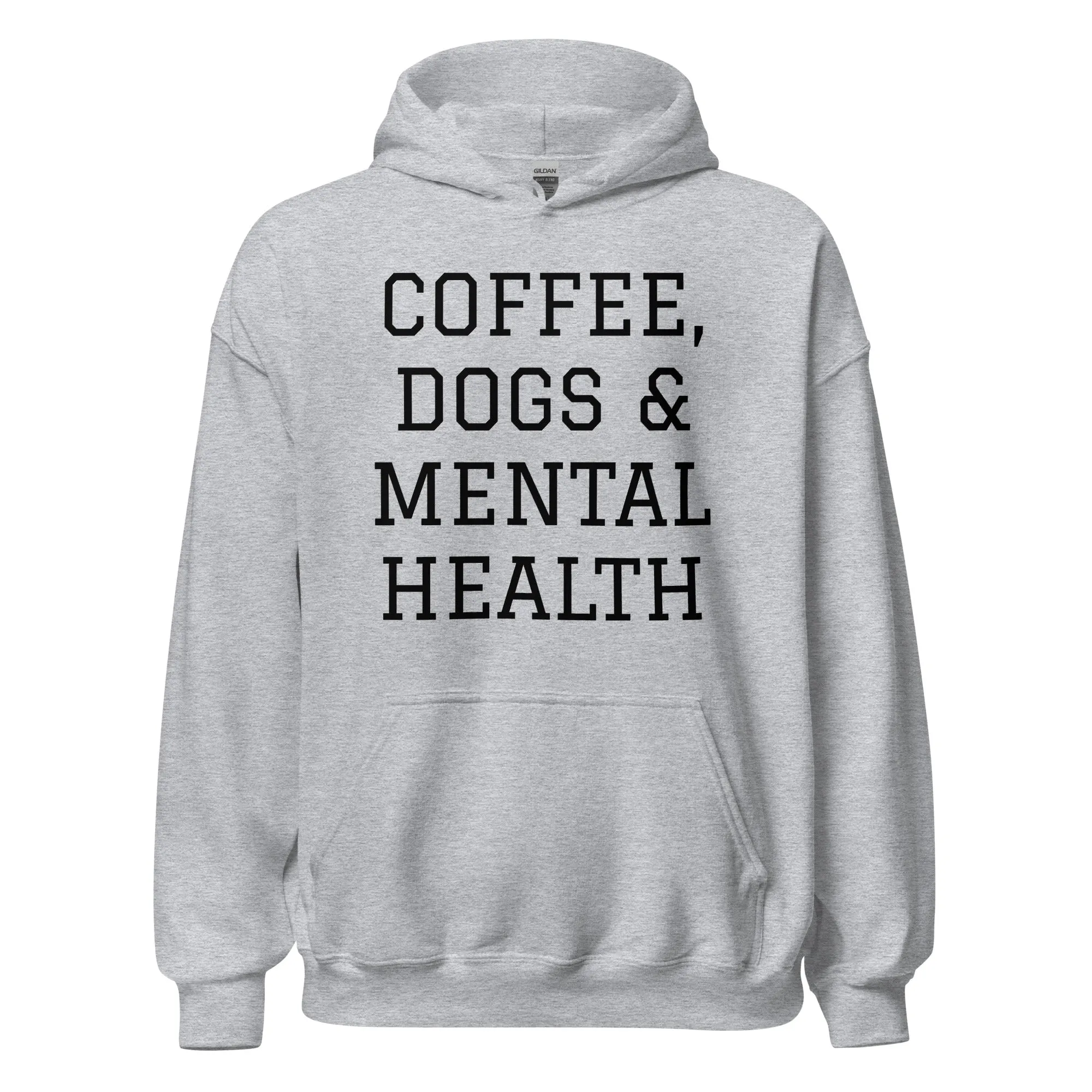 Coffee, Dogs & Mental Health Hoodie