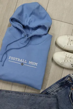 Football Mum Hoodie or Sweatshirt