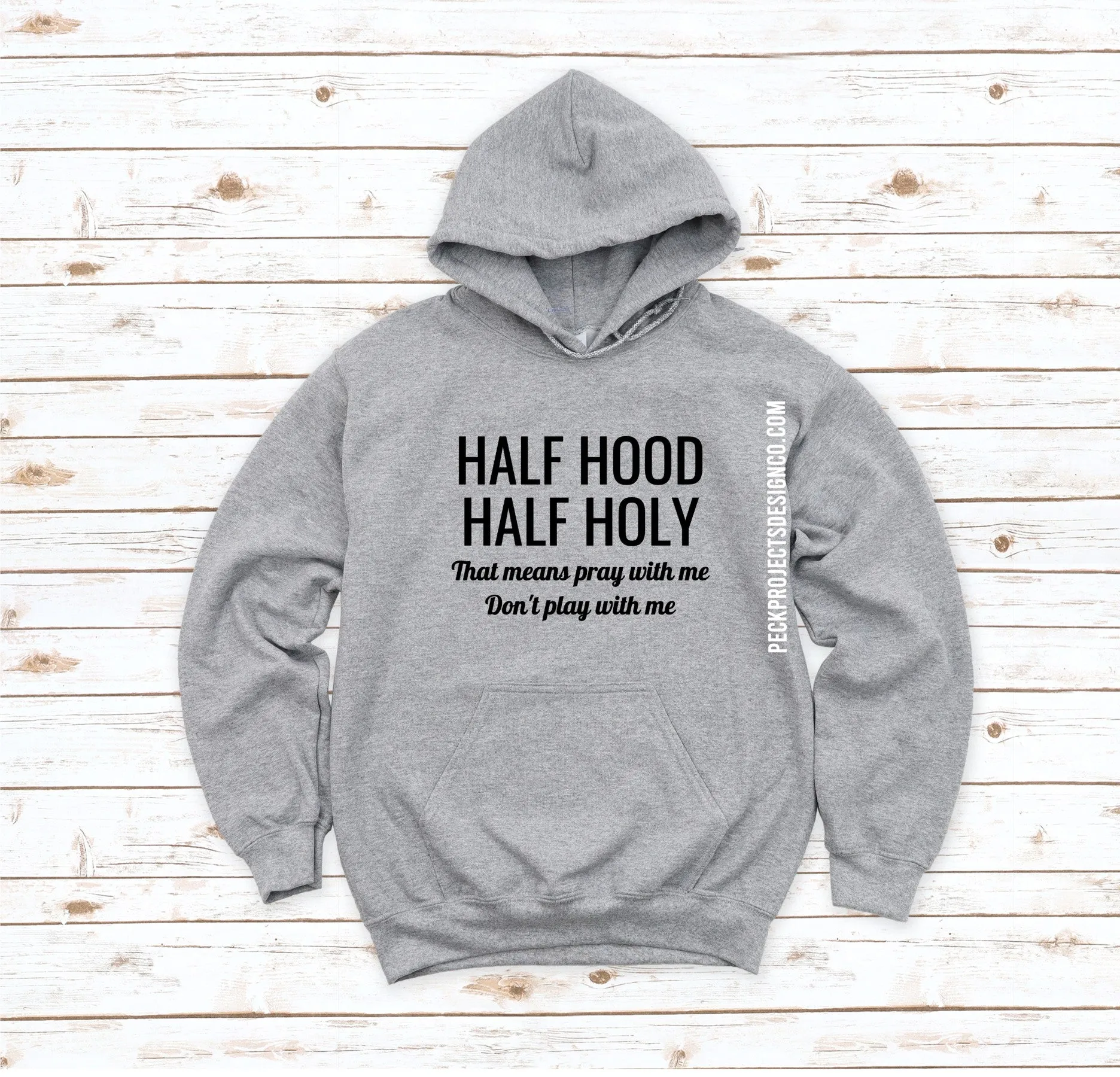 Half Hood Half Holy Crew/Hoodie