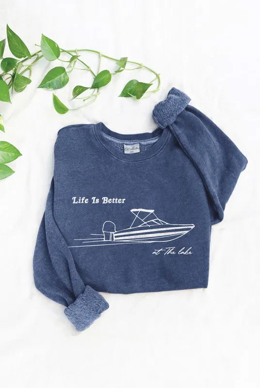 LIFE IS BETTER AT THE LAKE Mineral Washed Graphic Sweatshirt