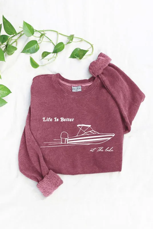 LIFE IS BETTER AT THE LAKE Mineral Washed Graphic Sweatshirt