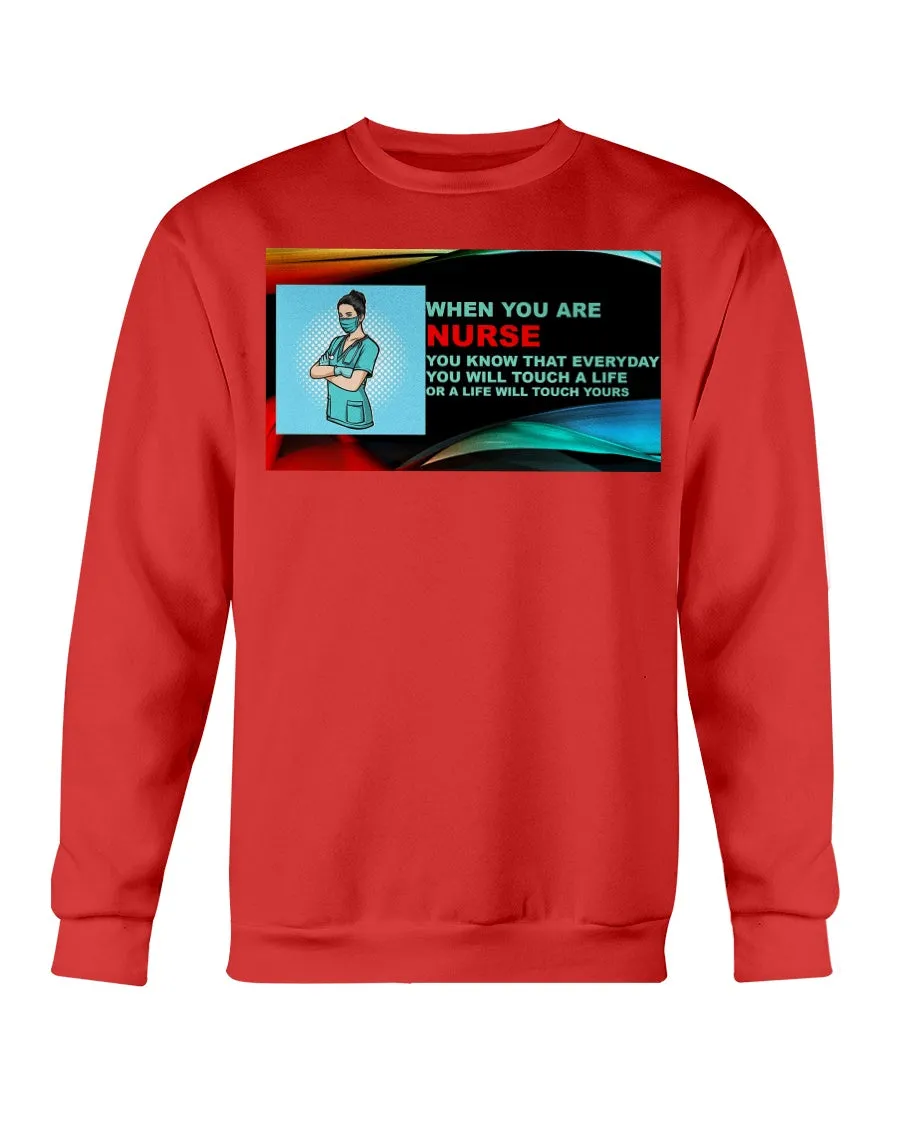 Nurses Touch Everyday Lives Gildan Crewneck Sweatshirt