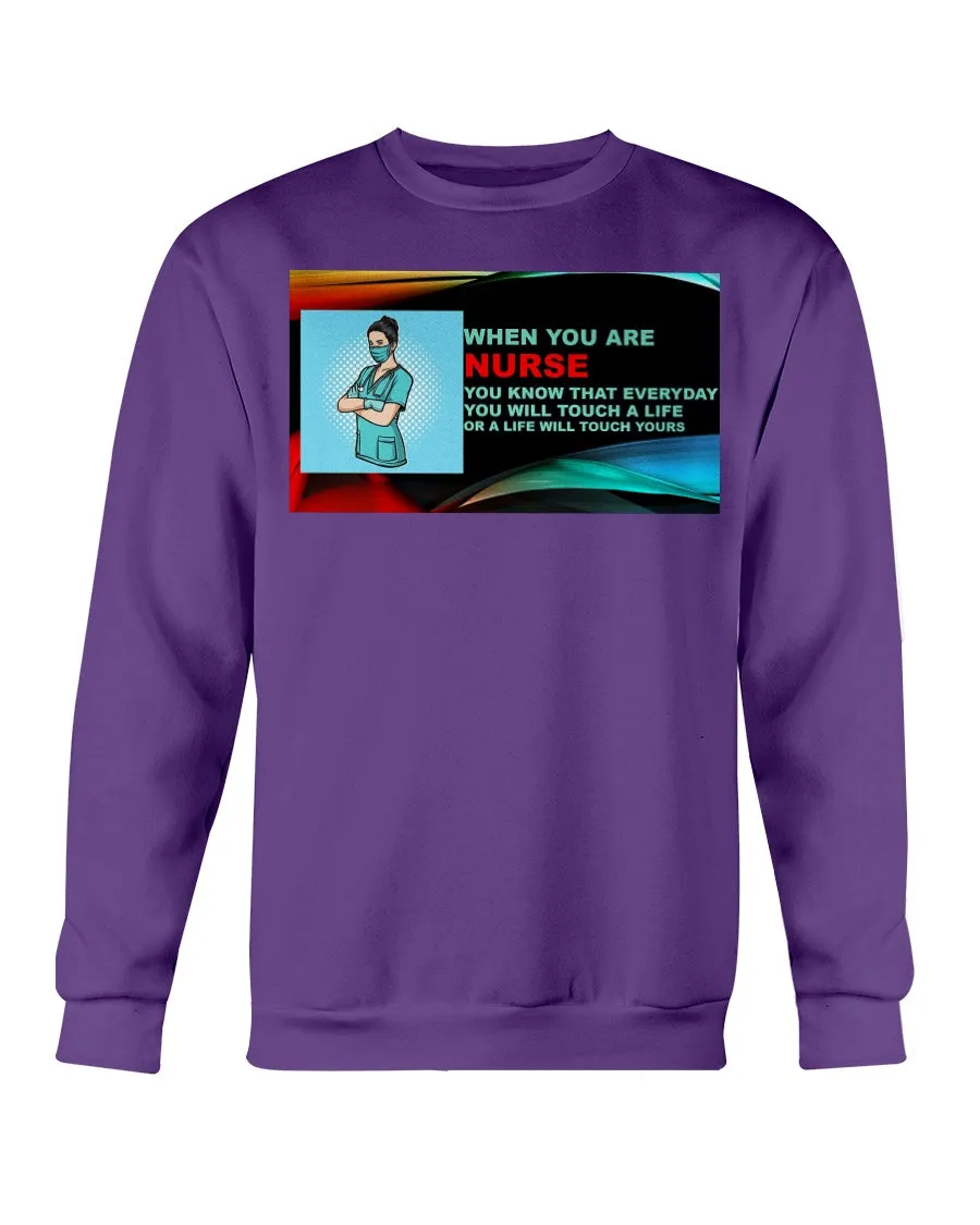 Nurses Touch Everyday Lives Gildan Crewneck Sweatshirt