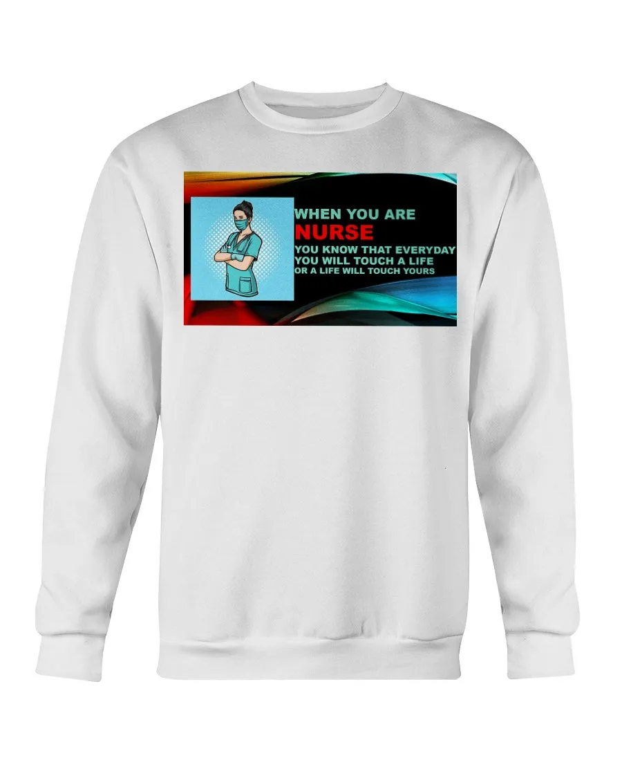 Nurses Touch Everyday Lives Gildan Crewneck Sweatshirt