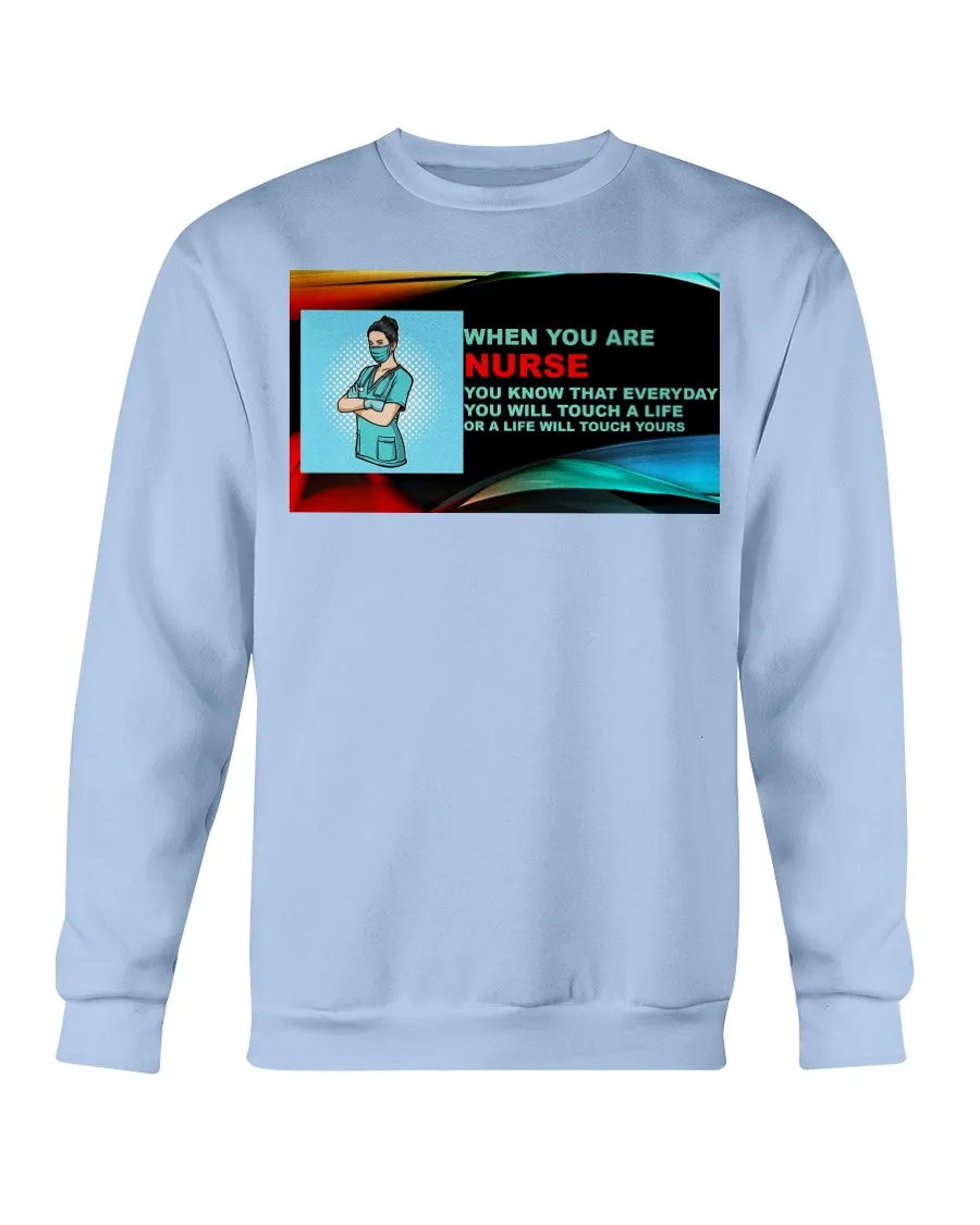 Nurses Touch Everyday Lives Gildan Crewneck Sweatshirt