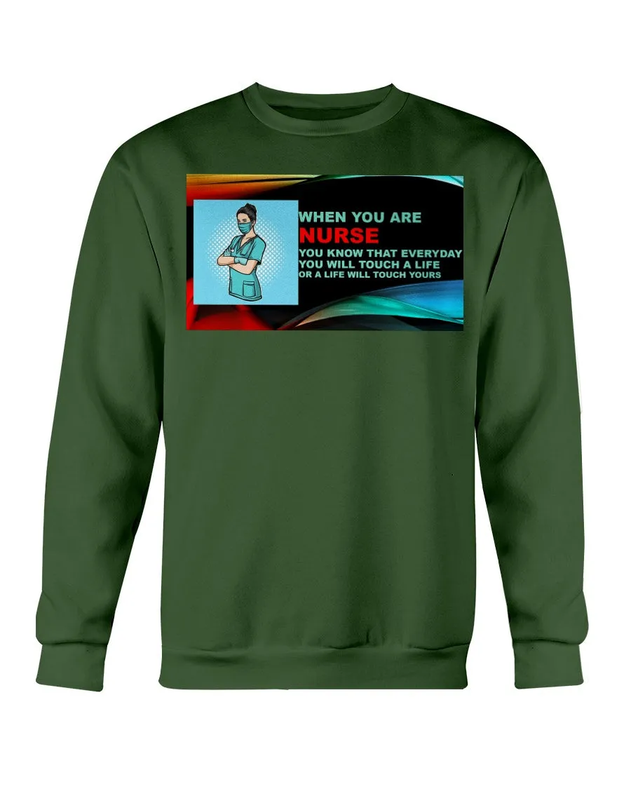 Nurses Touch Everyday Lives Gildan Crewneck Sweatshirt