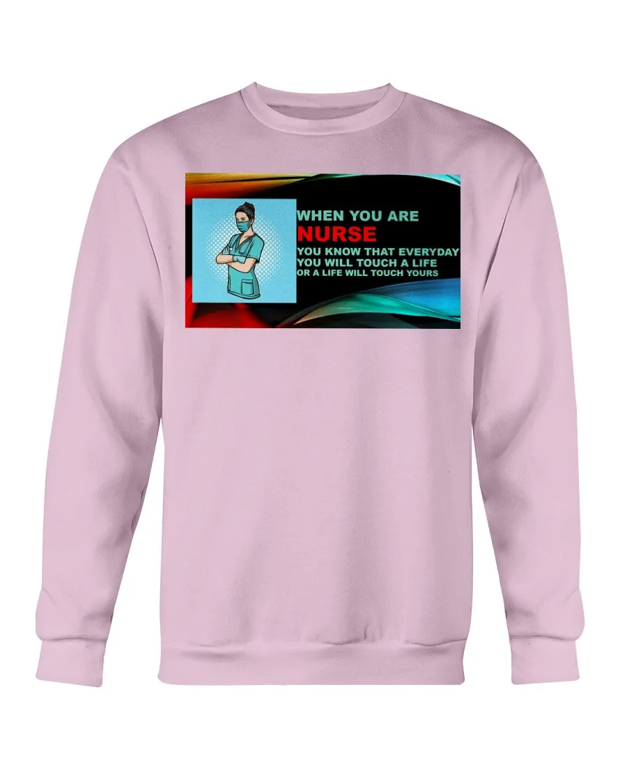 Nurses Touch Everyday Lives Gildan Crewneck Sweatshirt
