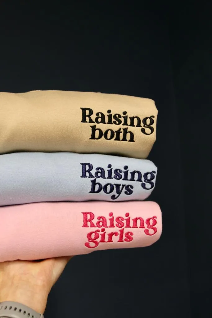 Raising Girls Hoodie or Sweatshirt