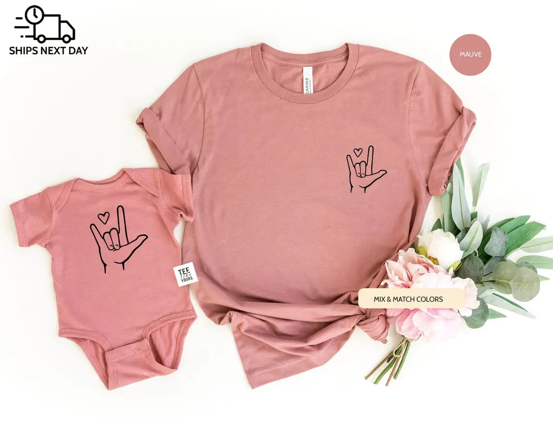 Sign Language - I love you. Mom & Baby matching outfits, Mommy and Me Shirts, Mother's Day Gift, New Mom Shirt, Mom's birthday gift