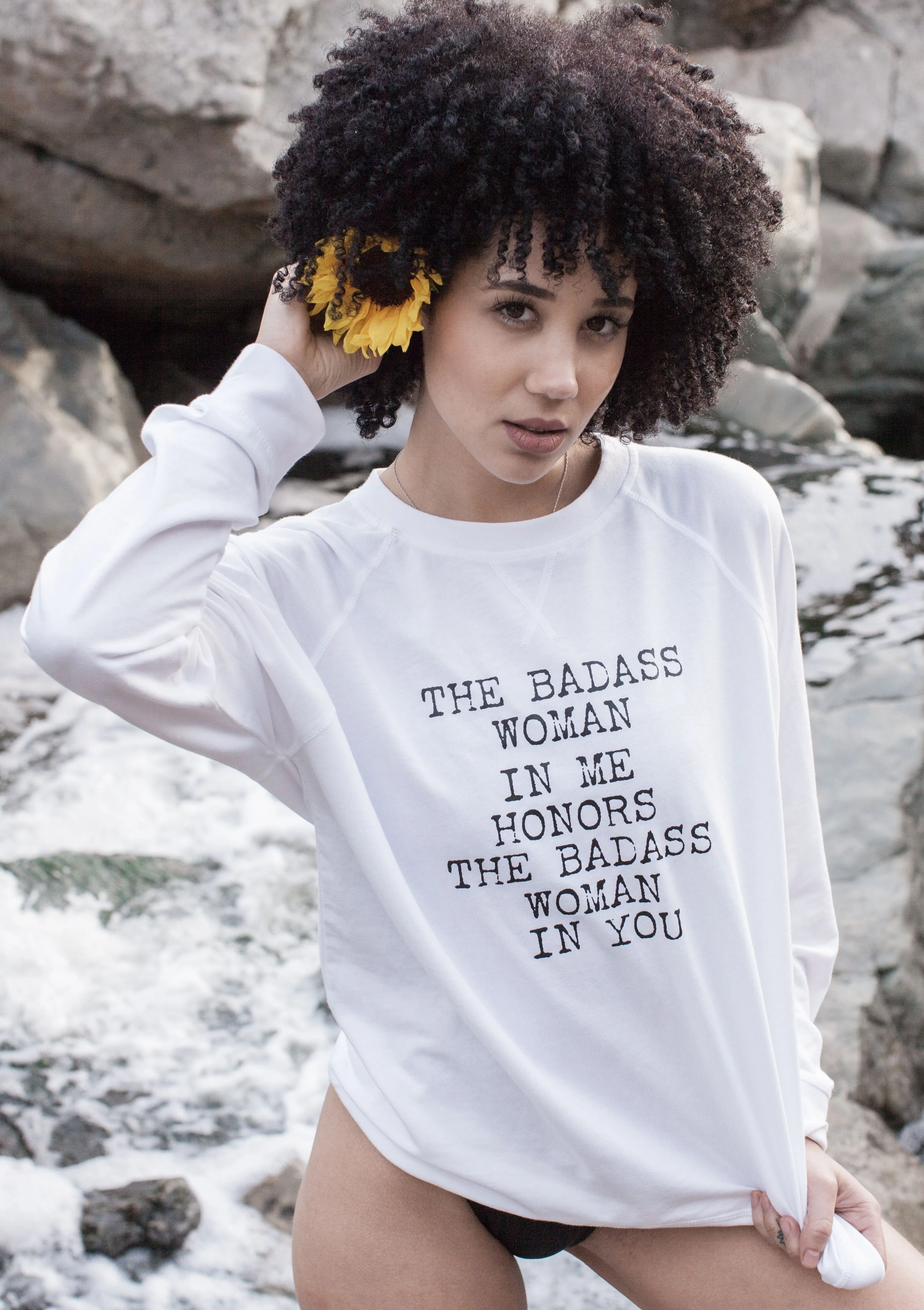 The Badass Woman In Me Honors The Badass Woman In You - Sweatshirts