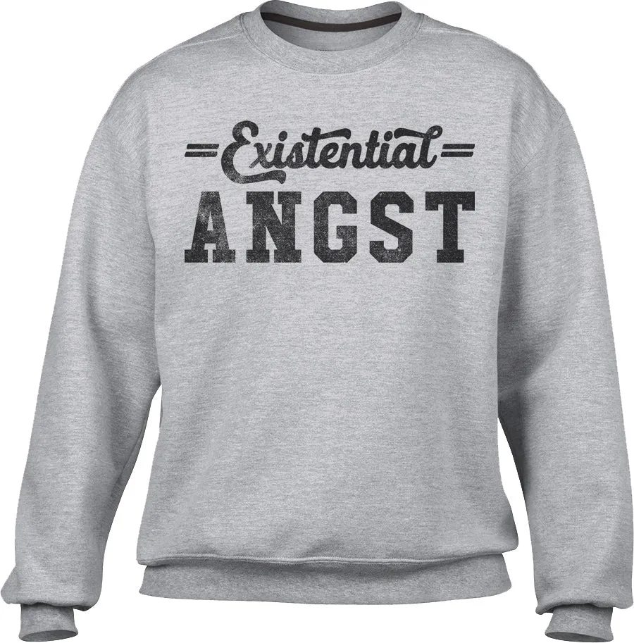 Unisex Existential Angst Sweatshirt - Funny Existentialism Shirt
