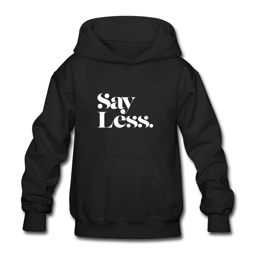Youth - Say Less - Gildan Heavy Blend Hoodie