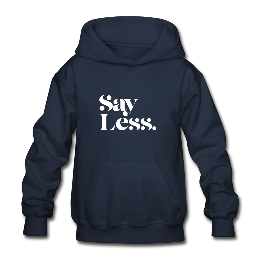 Youth - Say Less - Gildan Heavy Blend Hoodie
