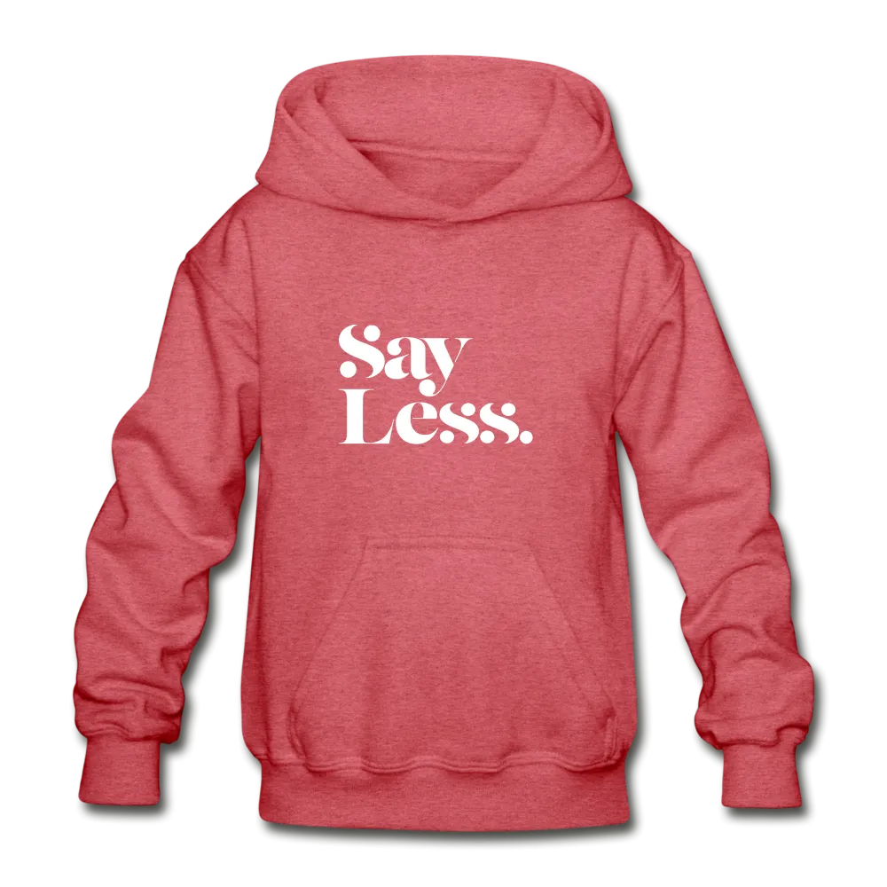 Youth - Say Less - Gildan Heavy Blend Hoodie
