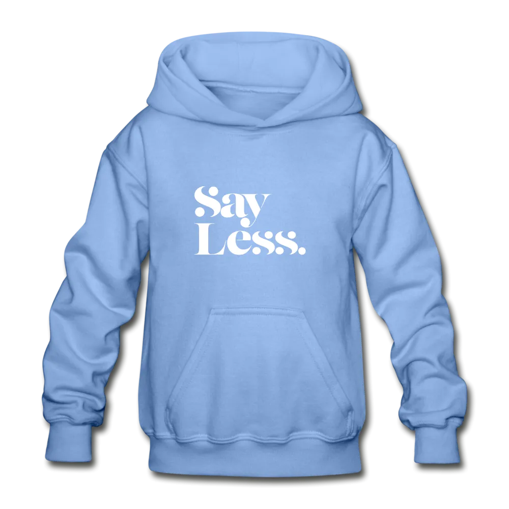 Youth - Say Less - Gildan Heavy Blend Hoodie